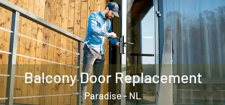  Balcony Door Replacement Paradise - NL
