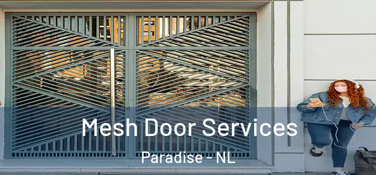  Mesh Door Services Paradise - NL