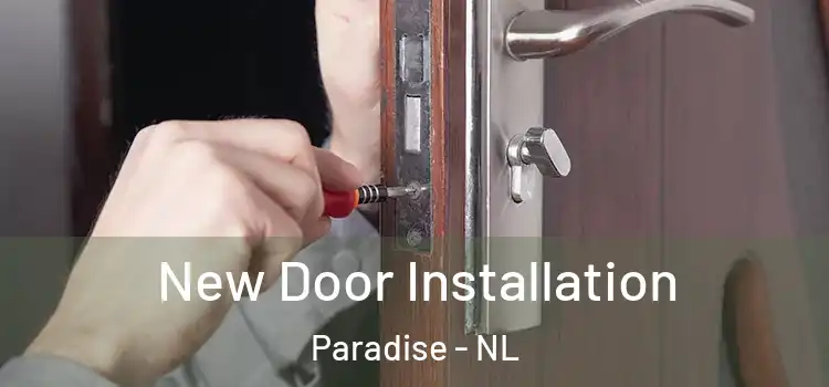 New Door Installation Paradise - NL