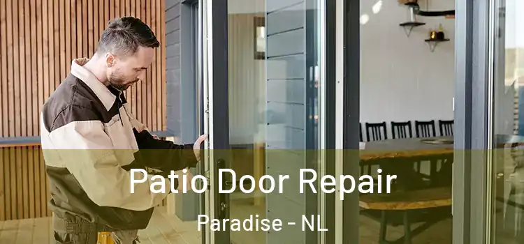 Patio Door Repair Paradise - NL