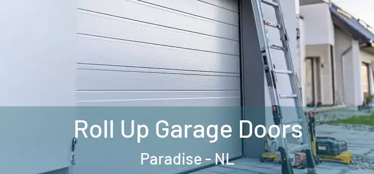  Roll Up Garage Doors Paradise - NL