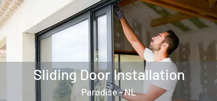 Sliding Door Installation Paradise - NL